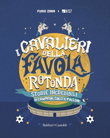 I cavalieri della favola rotonda