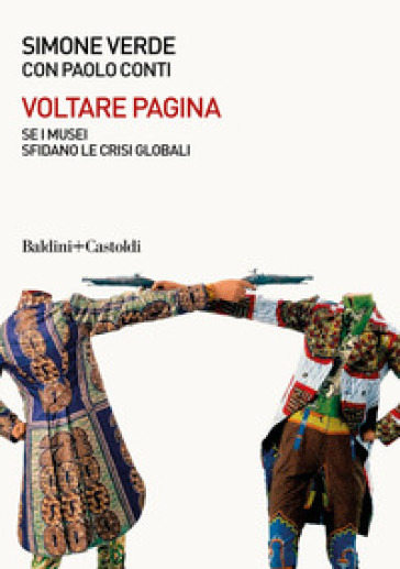 Voltare pagina. Sei musei sfidano le crisi globali-0