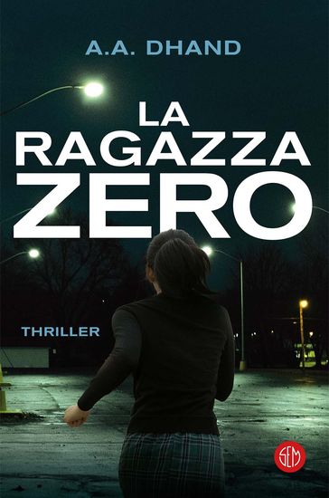 La ragazza zero