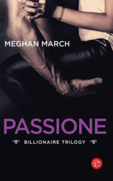 Passione. Billionaire trilogy-0