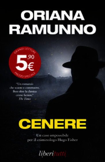 Cenere. Un caso impossibile per il criminologo Hugo Fischer