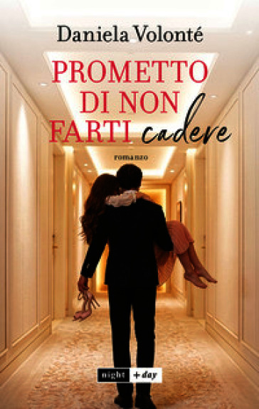 Prometto di non farti cadere