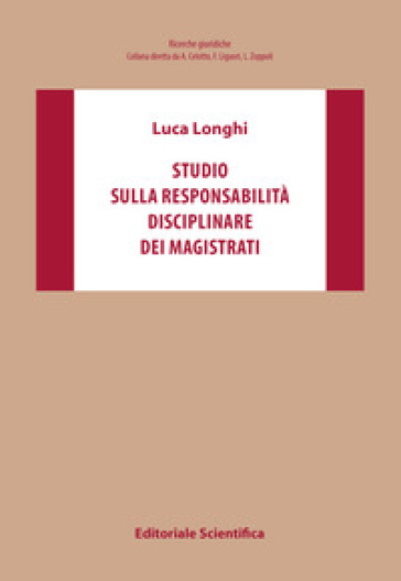Studio Sulla Responsabilità Disciplinare Dei Magistrati