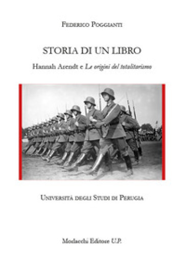 Storia di un libro. Hannah Arendt e «Le origini del totalitarismo»