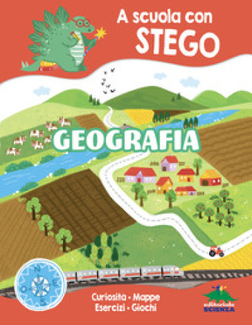 Geografia. A scuola con Stego. Ediz. a colori
