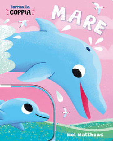 Mare. Ediz. a colori