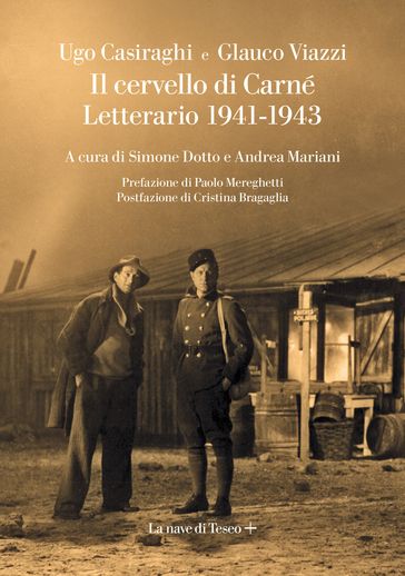 Il cervello di Carnè. Letterario 1941-1943