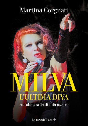 Milva. L'ultima diva