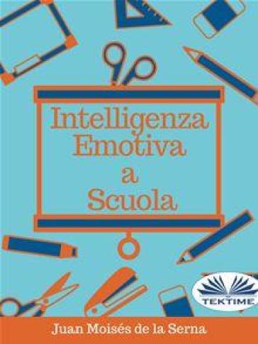 Intelligenza emotiva a scuola