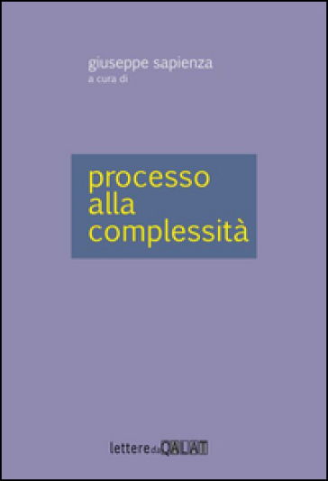 Processo Alla Complessità