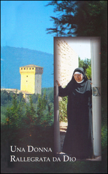 Una donna rallegrata da Dio