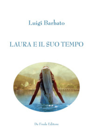 Laura E Il Suo Tempo