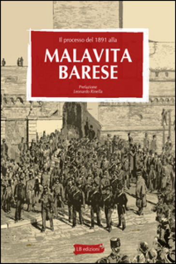 Il processo del 1891 alla malavita barese