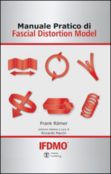 Manuale pratico di fascial distortion model