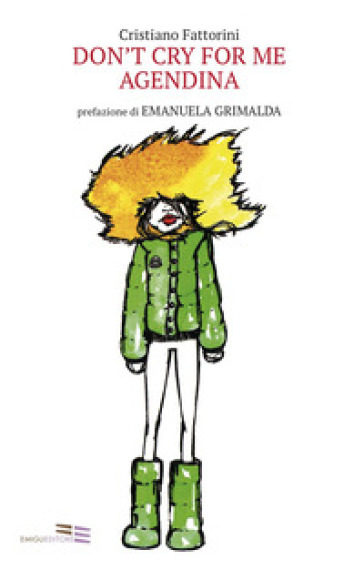 Don't cry for me agendina