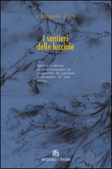 I Sentieri Delle Lucciole