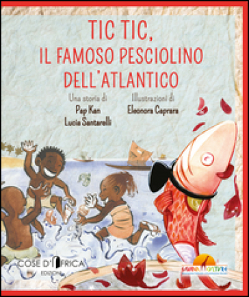 Tic tic. Il famoso pesce dell'Adriatico