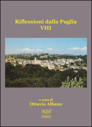 Riflessioni dalla Puglia. Vol. 8