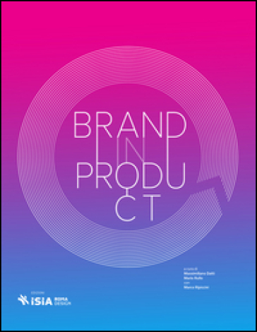 Brand in product. Ediz. illustrata