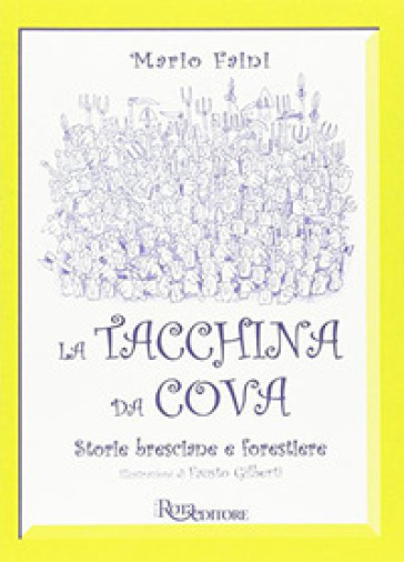 La tacchina da cova