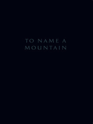 To name a mountain