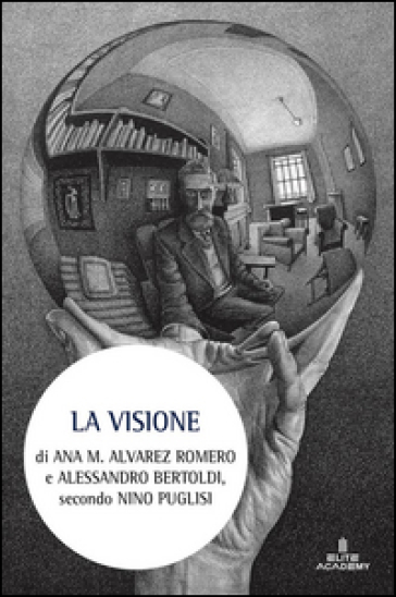 La Visione. Nuova Ediz.