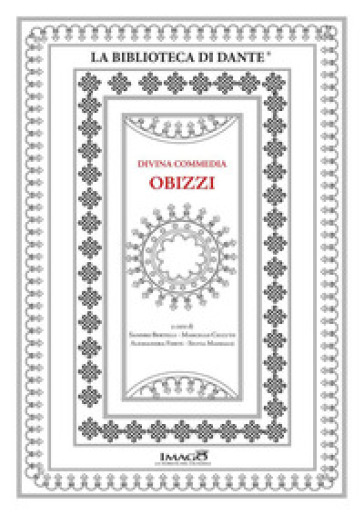 Divina Commedia Obizzi. La Divina Commedia ms. 67 della Biblioteca del Seminario Vescovile di Padova