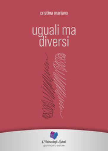Uguali ma diversi