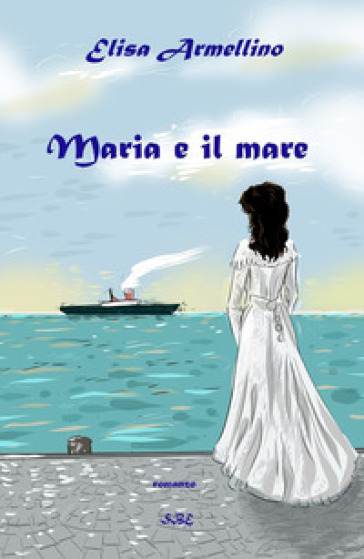 Maria E Il Mare