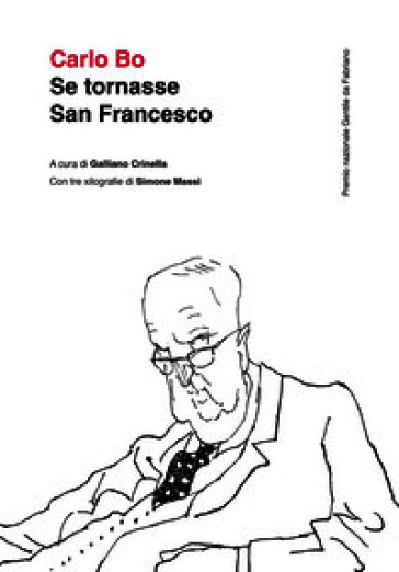 Se tornasse San Francesco. Ediz. illustrata