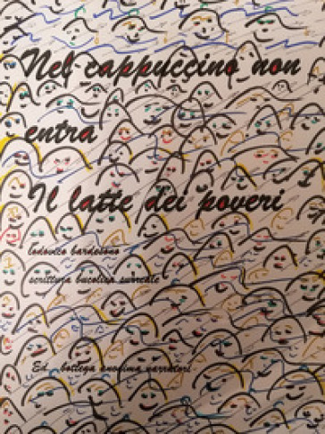 Nel cappuccino non entra il latte dei poveri