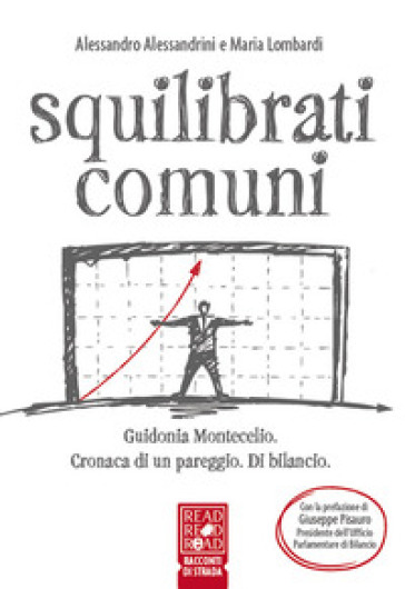 Squilibrati comuni. Guidonia Montecelio. Cronaca di un pareggio. Di bilancio