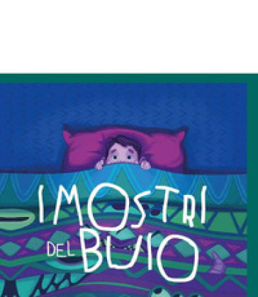 I mostri del buio. Una strana storia di amicizia