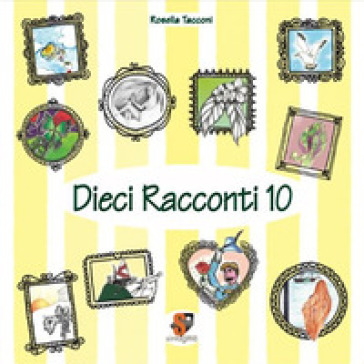Dieci Racconti 10