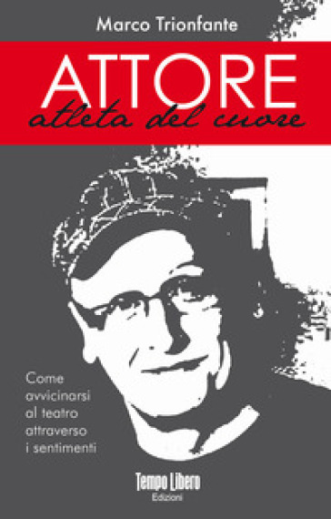 Attore, Atleta Del Cuore