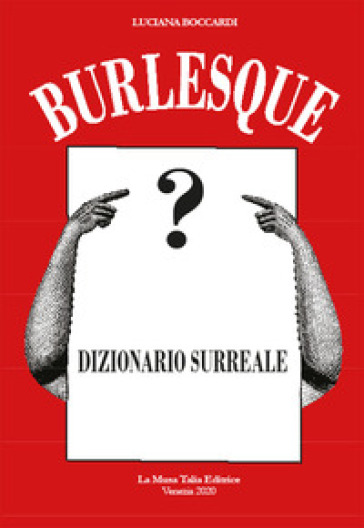 Burlesque. Dizionario surreale