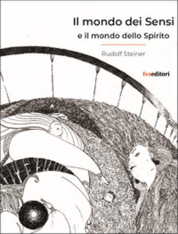 Il mondo dei sensi e il mondo dello spirito