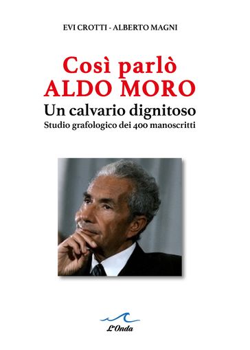 Così parlò ALDO MORO