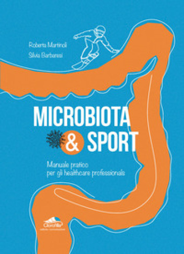 Microbiota &amp; Sport. Manuale pratico per gli healthcare professionals