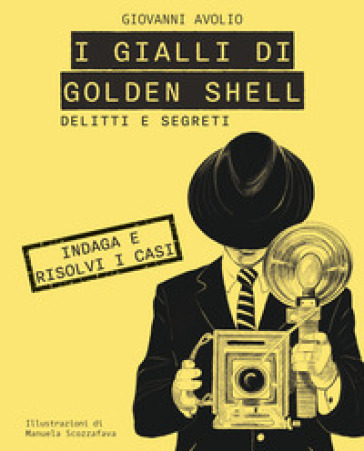 Delitti e segreti. I gialli di Golden Shell. Con QR Code