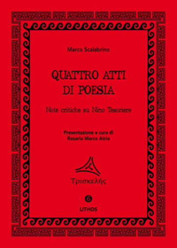Quattro atti di poesia. Note critiche su Nino Tesoriere