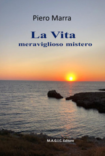 La Vita Meraviglioso Mistero