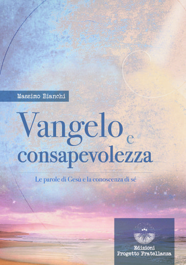 Vangelo e consapevolezza