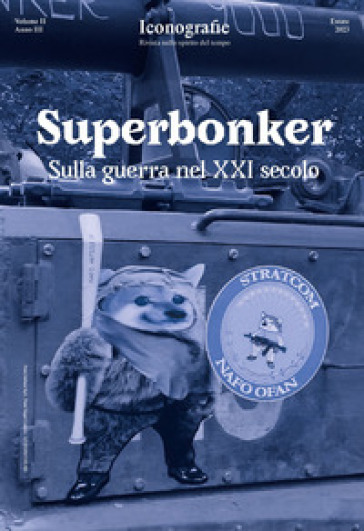 Superbonker. Sulla guerra nel XXI secolo