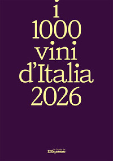I 1000 vini d'Italia 2026