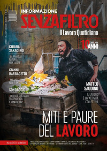 SenzaFiltro. Il lavoro quotidiano. Miti e paure del lavoro