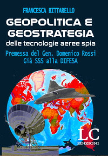 Geopolitica e geostrategia delle tecnologie aeree spia