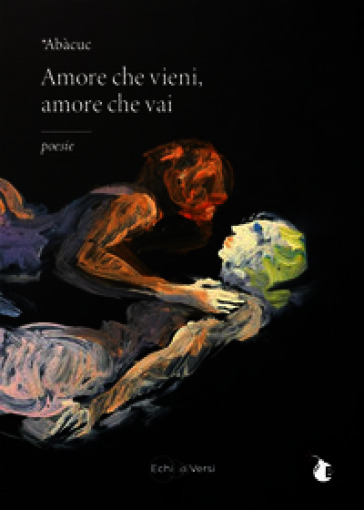 Amore che vieni, amore che vai
