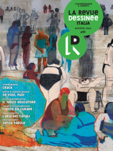 La Revue Dessinée Italia (2024). Vol. 10