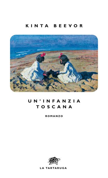 Un'infanzia in Toscana